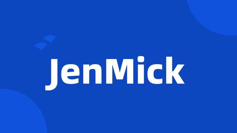 JenMick