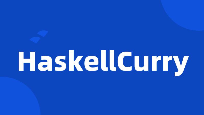 HaskellCurry