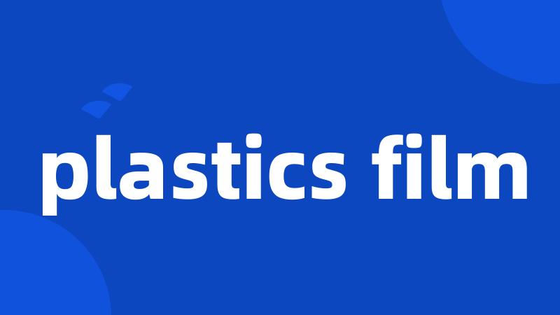 plastics film