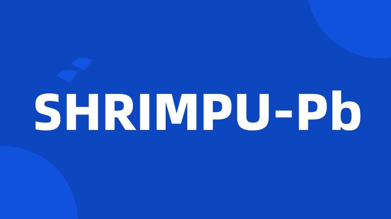 SHRIMPU-Pb