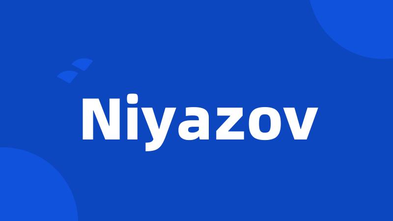 Niyazov