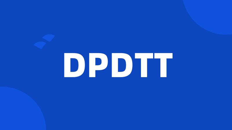 DPDTT