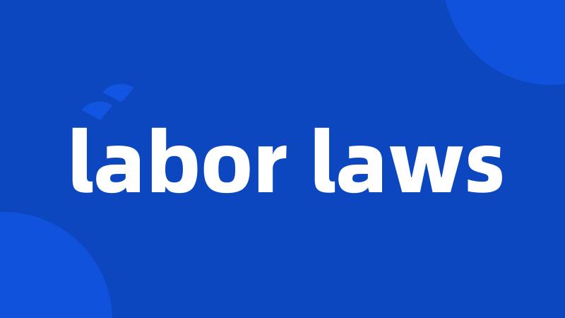 labor laws