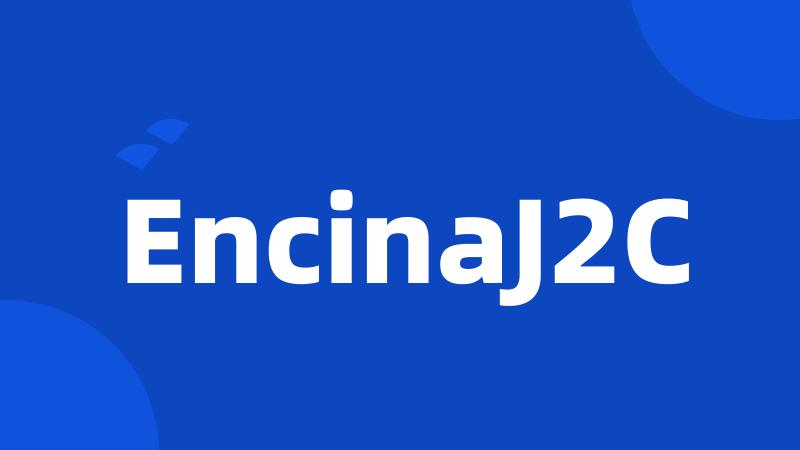 EncinaJ2C