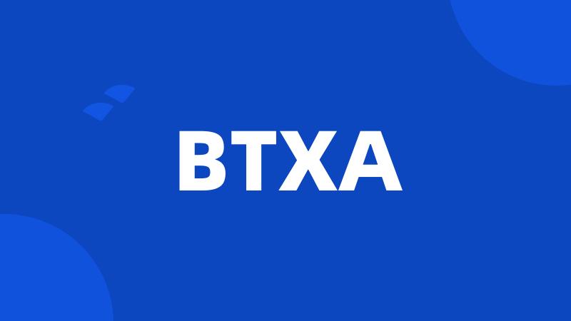 BTXA