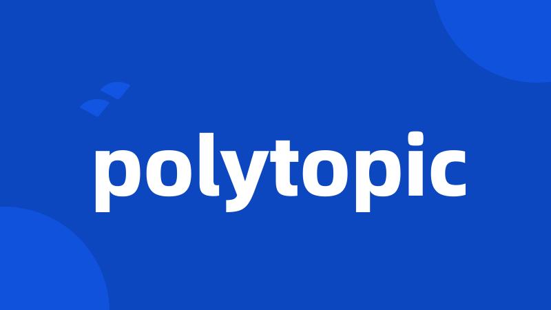 polytopic