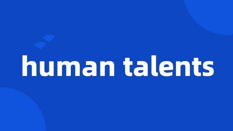 human talents