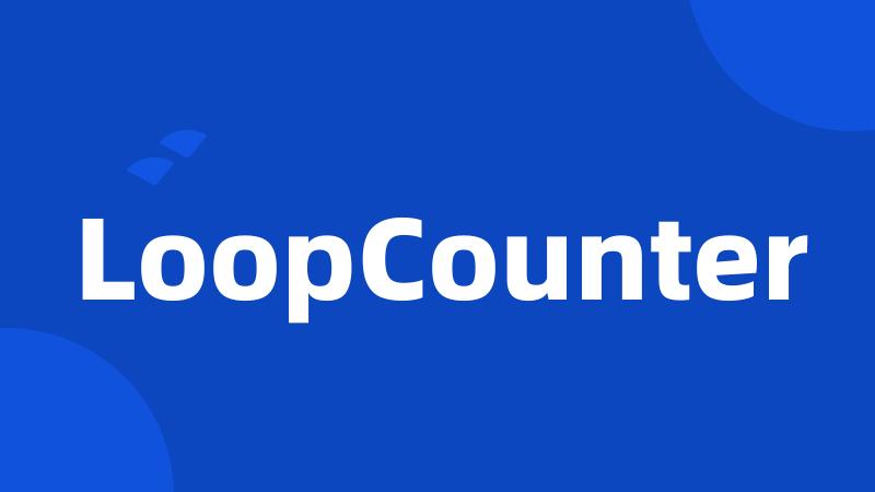 LoopCounter
