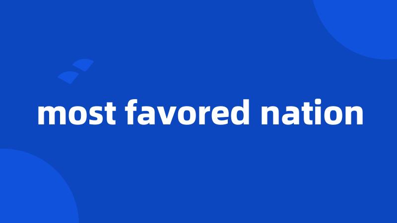 most favored nation