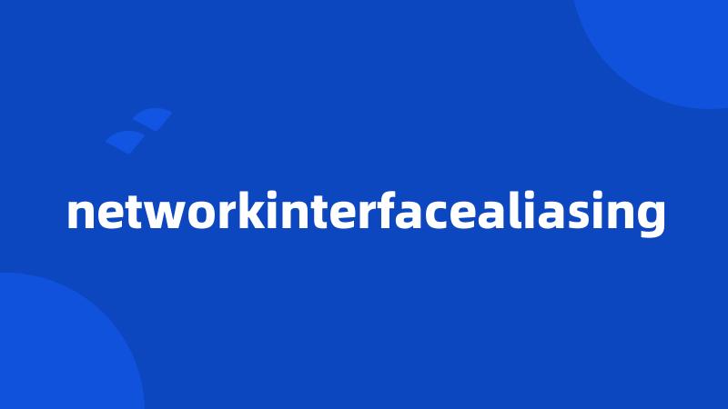 networkinterfacealiasing