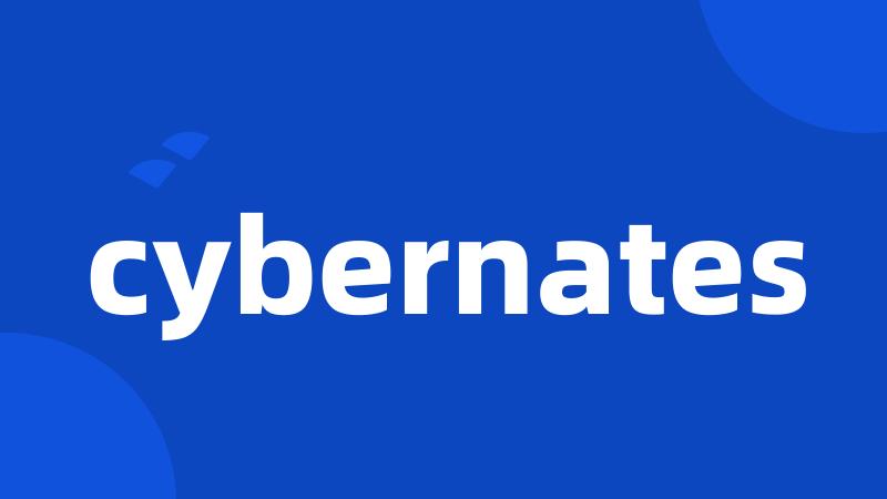 cybernates