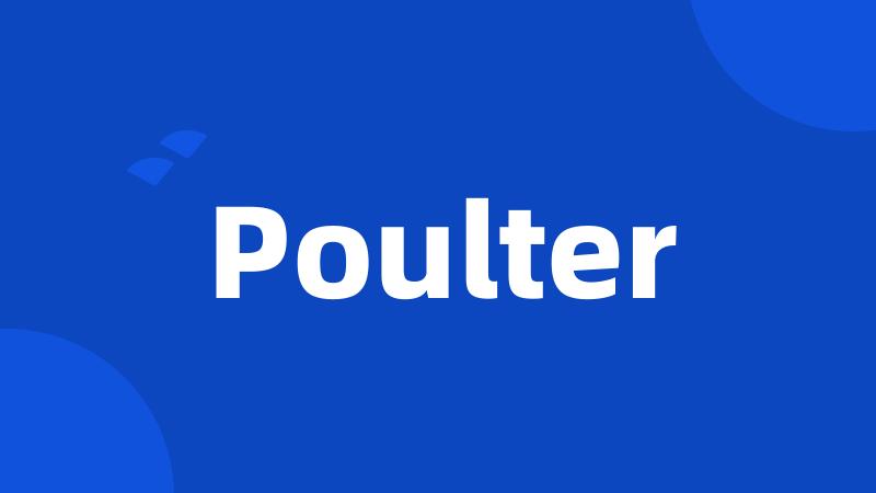 Poulter