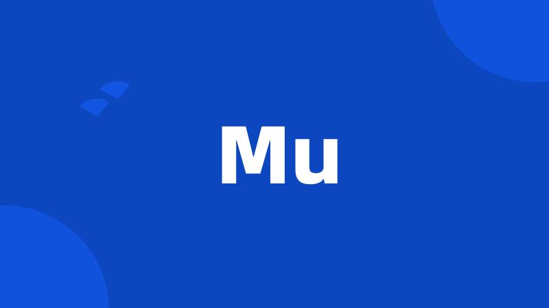 Mu