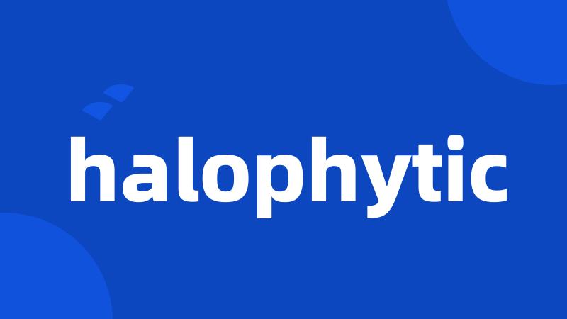 halophytic