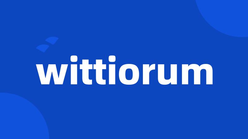 wittiorum