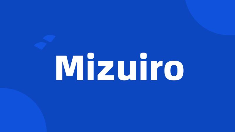 Mizuiro