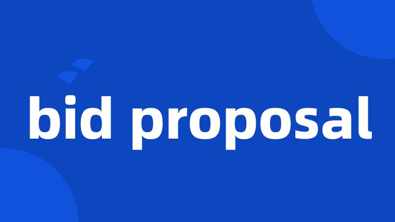bid proposal