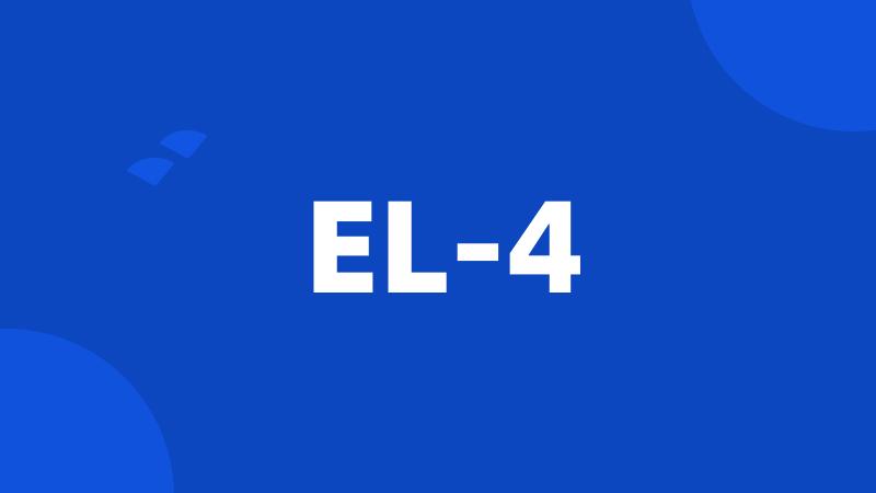 EL-4