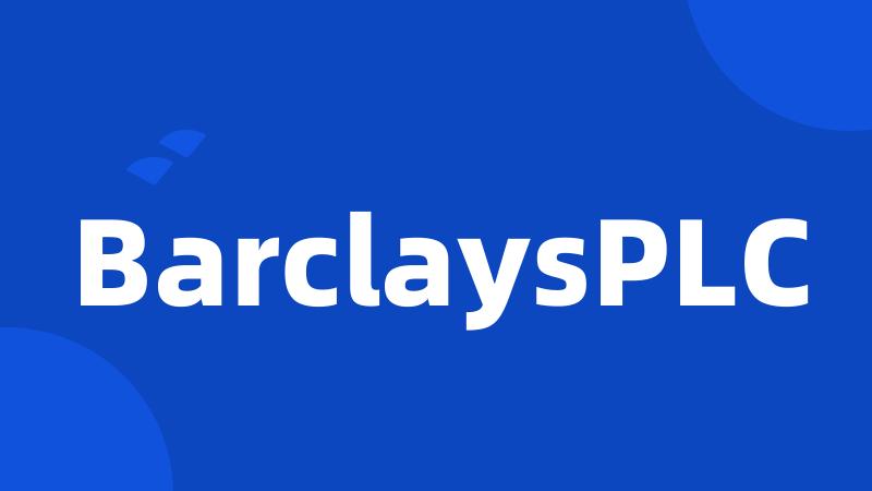 BarclaysPLC