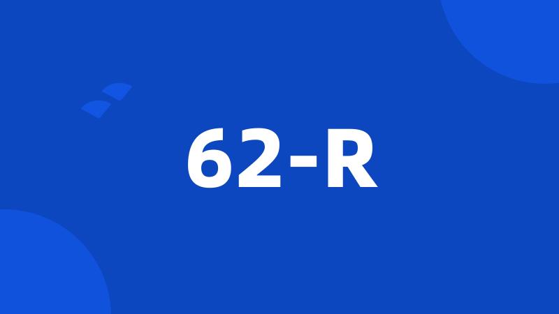 62-R