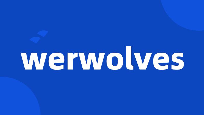 werwolves