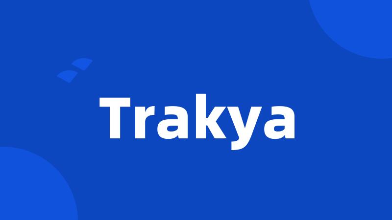 Trakya