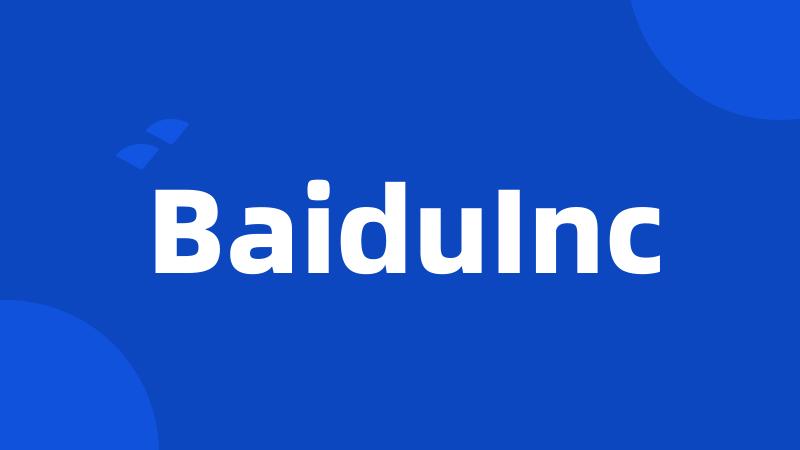 BaiduInc