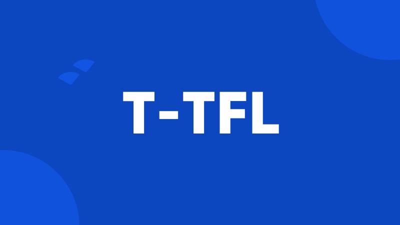 T-TFL