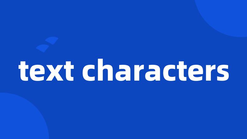 text characters