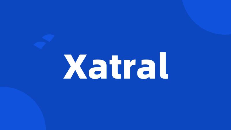 Xatral