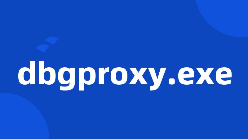 dbgproxy.exe