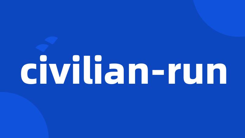 civilian-run