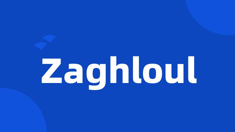 Zaghloul