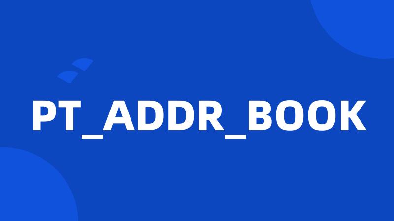 PT_ADDR_BOOK