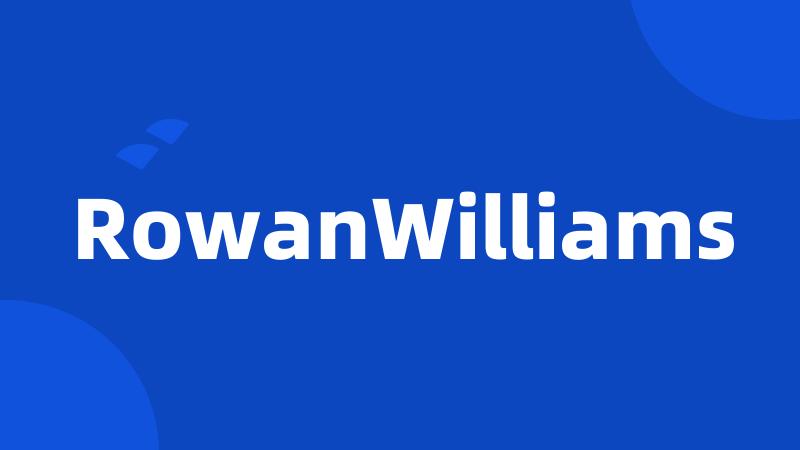 RowanWilliams