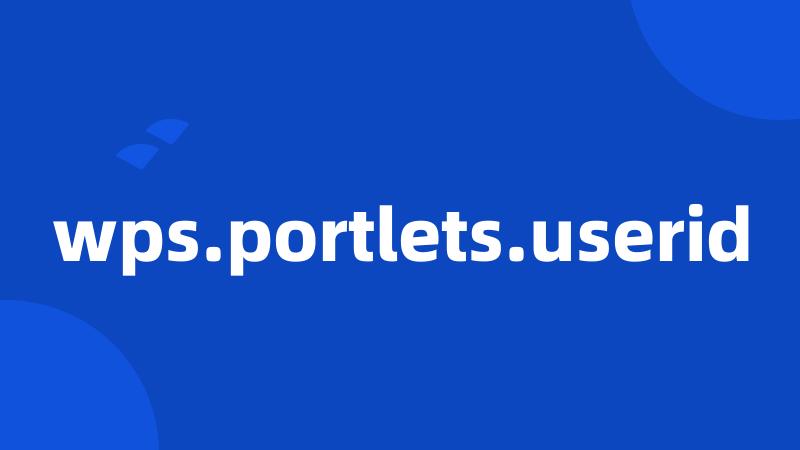 wps.portlets.userid