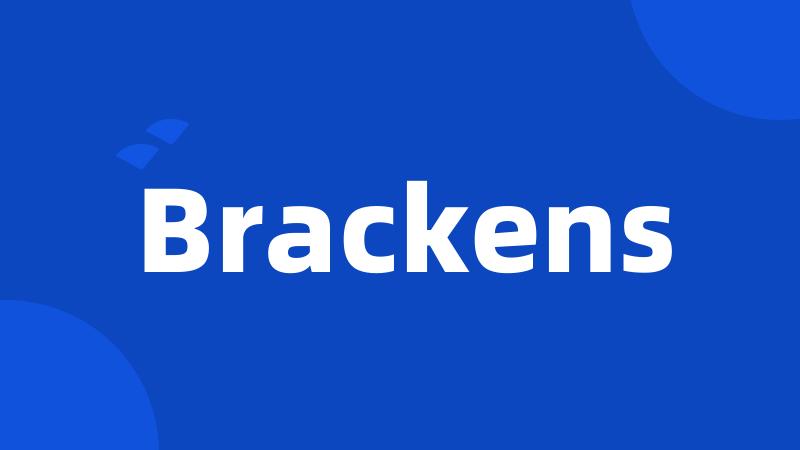 Brackens