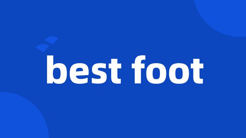 best foot
