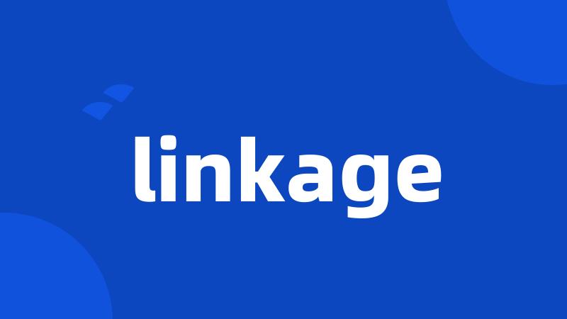 linkage