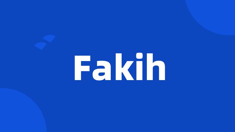 Fakih