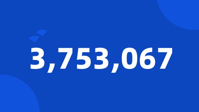 3,753,067