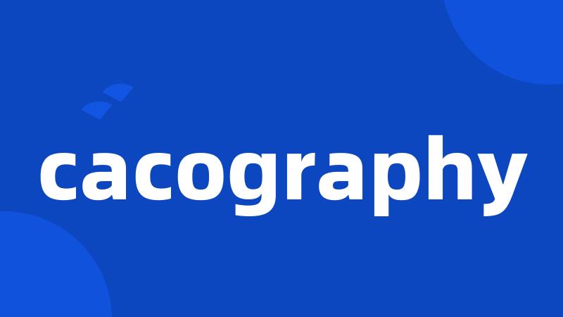 cacography