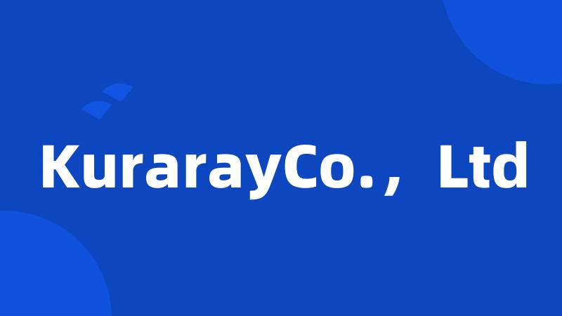 KurarayCo.，Ltd