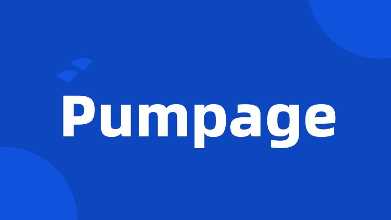 Pumpage