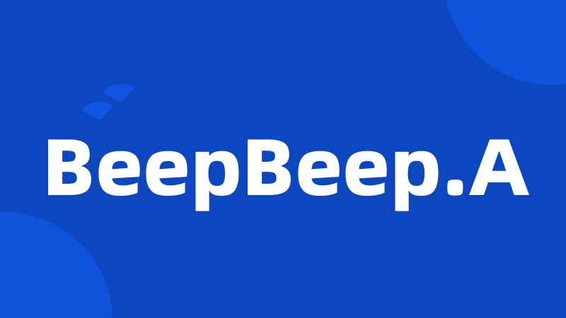 BeepBeep.A