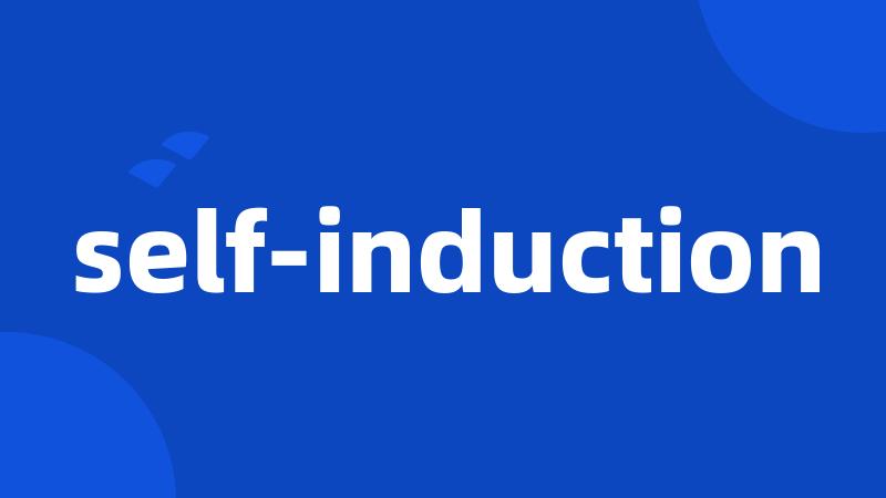 self-induction