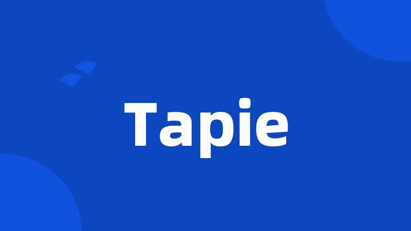 Tapie