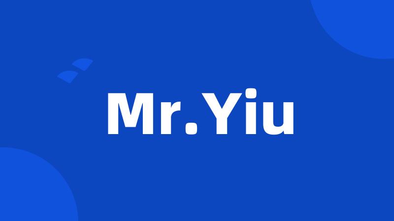 Mr.Yiu