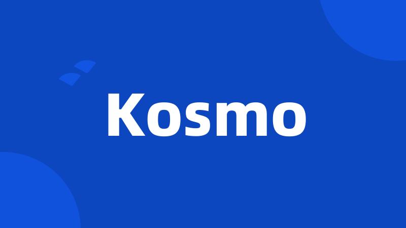 Kosmo