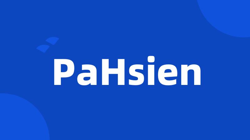 PaHsien